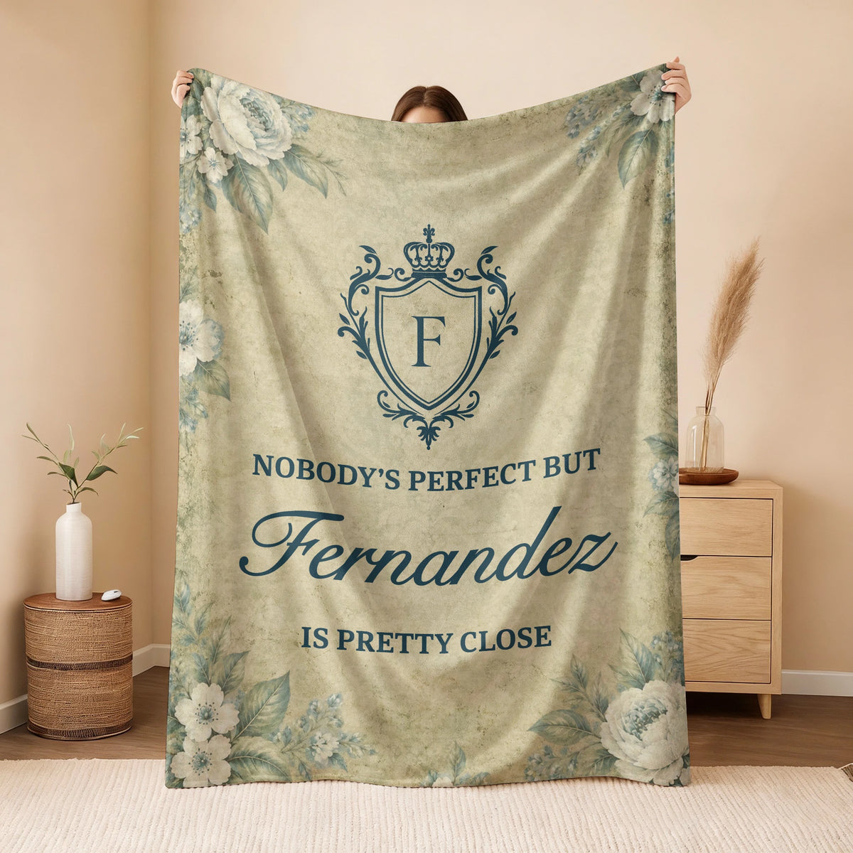 Nobody's Perfect But Your Name Is Pretty Close Green Floral Fleece Blanket FERNANDEZ 13K1 BK39