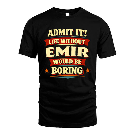 EMIR 13K7-503 Admit It Life Without...
