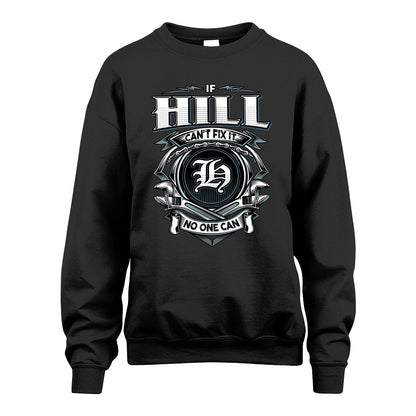HILL 13K1-510 Personalized  "Can’t Fix It No One Can"