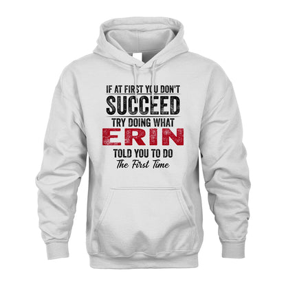 ERIN 13K1-357 If At First You Don't Succeed...