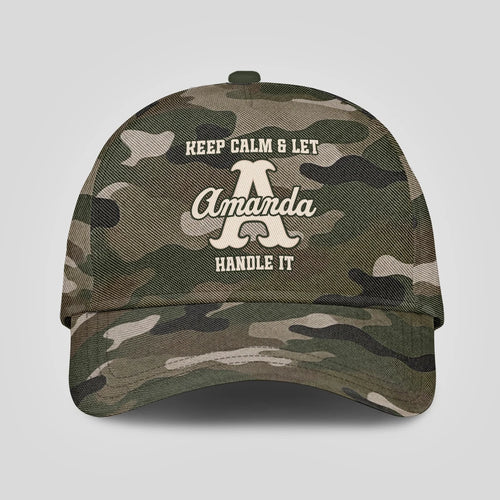 Keep Calm & Let Your Name Handle It Camo Cap AMANDA 13K1 C174PF