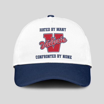 Hated By Many Confronted By None Sporty Cap VALERIE 13K1 C45PF
