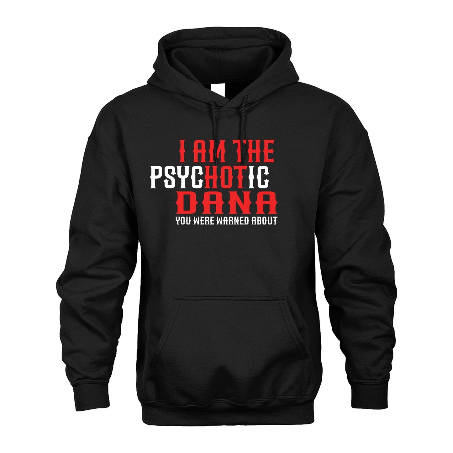 DANA 13K1-544 I Am The Psychotic Name You Were Warned About
