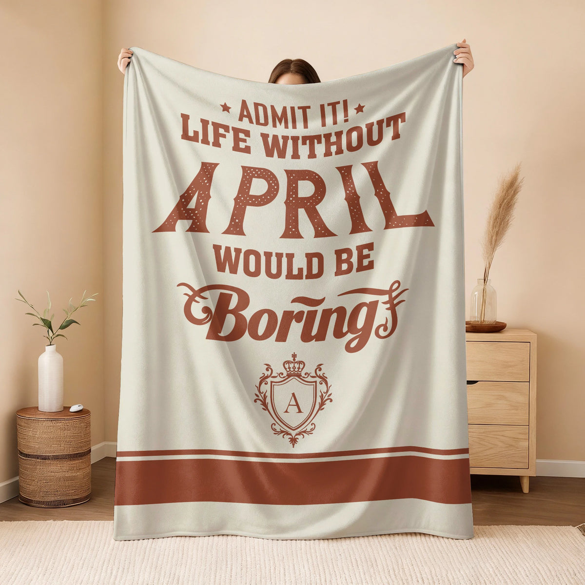 Life Without Your Name Would Be Boring Cream Terracotta Blanket APRIL 13K1 BK24