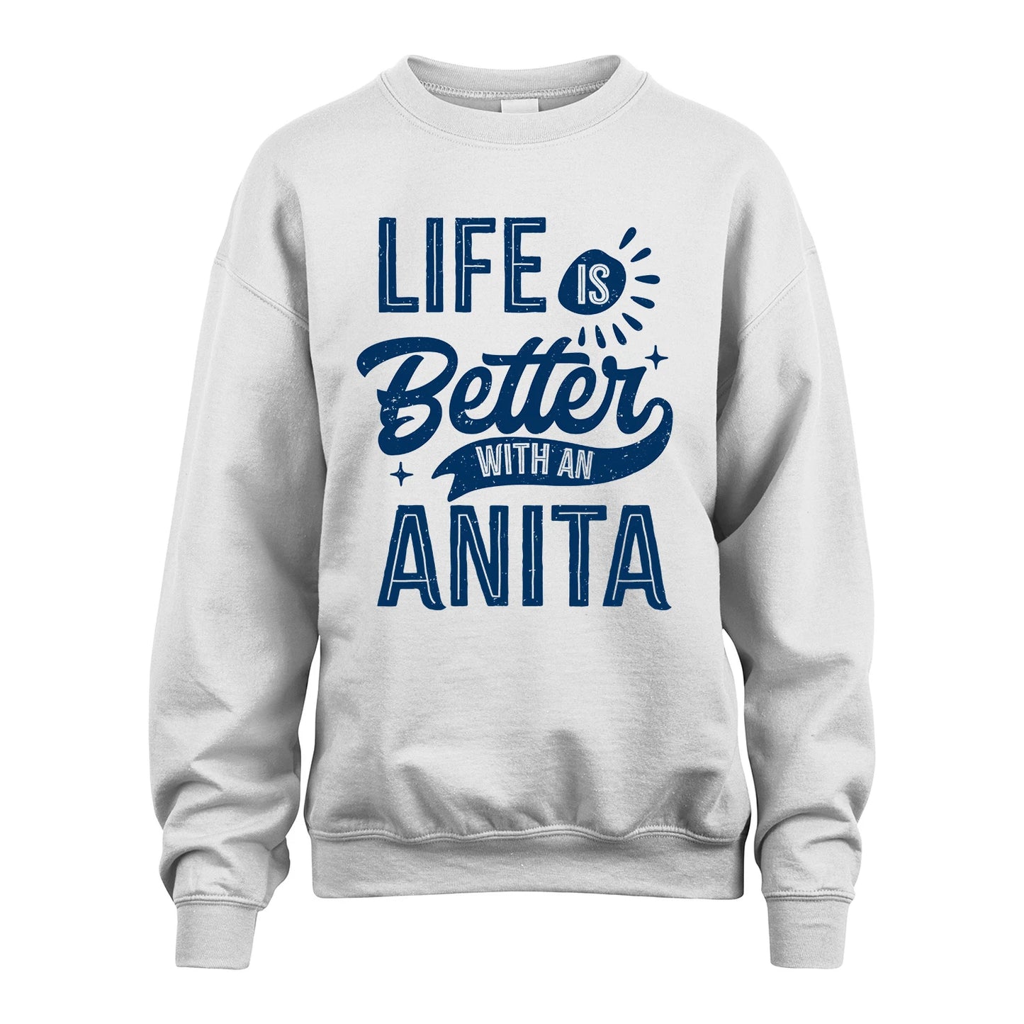 ANITA 13K1-116 Personalized Name Quote T-Shirt Life Is Better With Unisex Gift