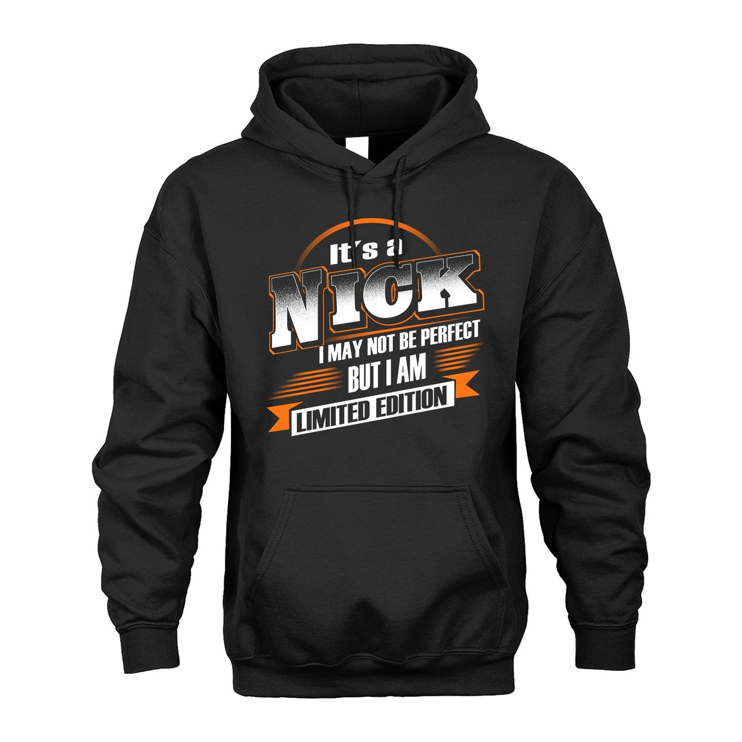 NICK 13K1-514 Personalized "It's a ... I May Not Be Perfect..."