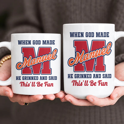 When God Made Your Name Personalized Baseball Mug MANUEL 13K1 MG07