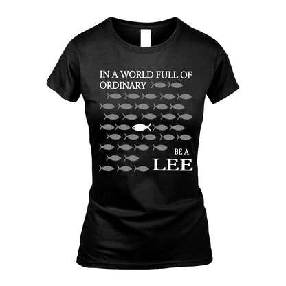 LEE 13K1-558 In A World Full Of Ordinary