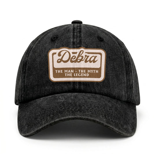 The Man - The Myth - The Legend DEBRA 13K C29PF