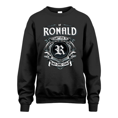 RONALD 13K1-510 Personalized  "Can’t Fix It No One Can"