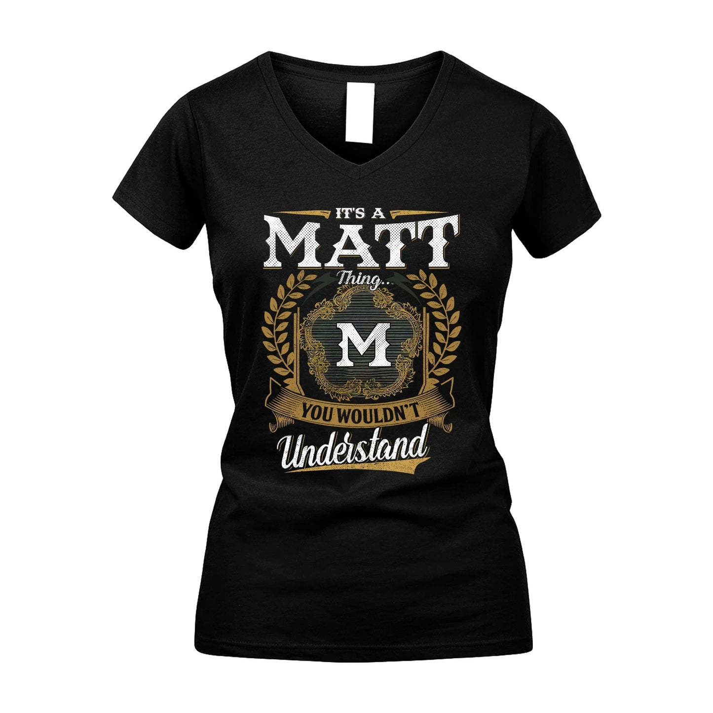 MATT 13K1-1–Personalized Name Quote Apparel “It’s an NAME Thing You Wouldn’t Understand”