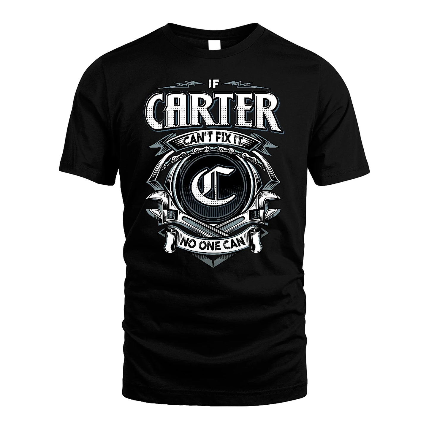 CARTER 13K1-510 Personalized  "Can’t Fix It No One Can"