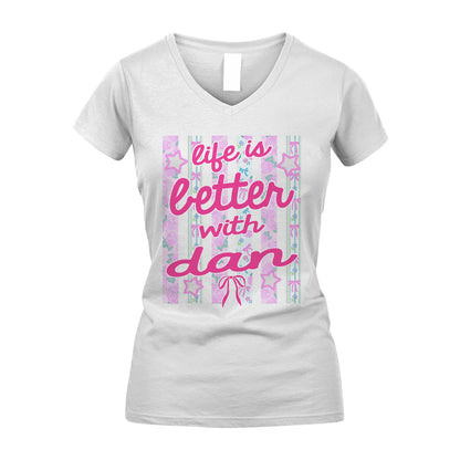 DAN 13K1-539 Life is Better With ...