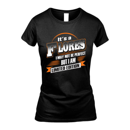 FLORES 13K1-514 Personalized "It's a ... I May Not Be Perfect..."