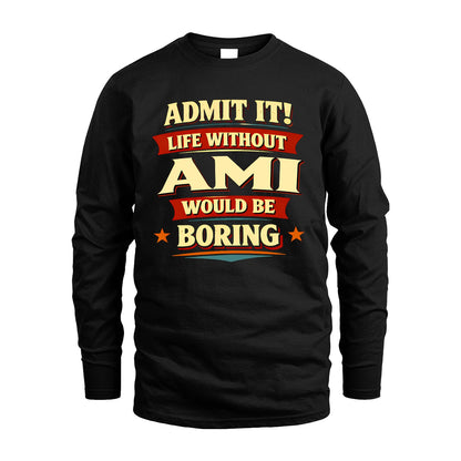 AMI 13K6-503 Admit It Life Without...