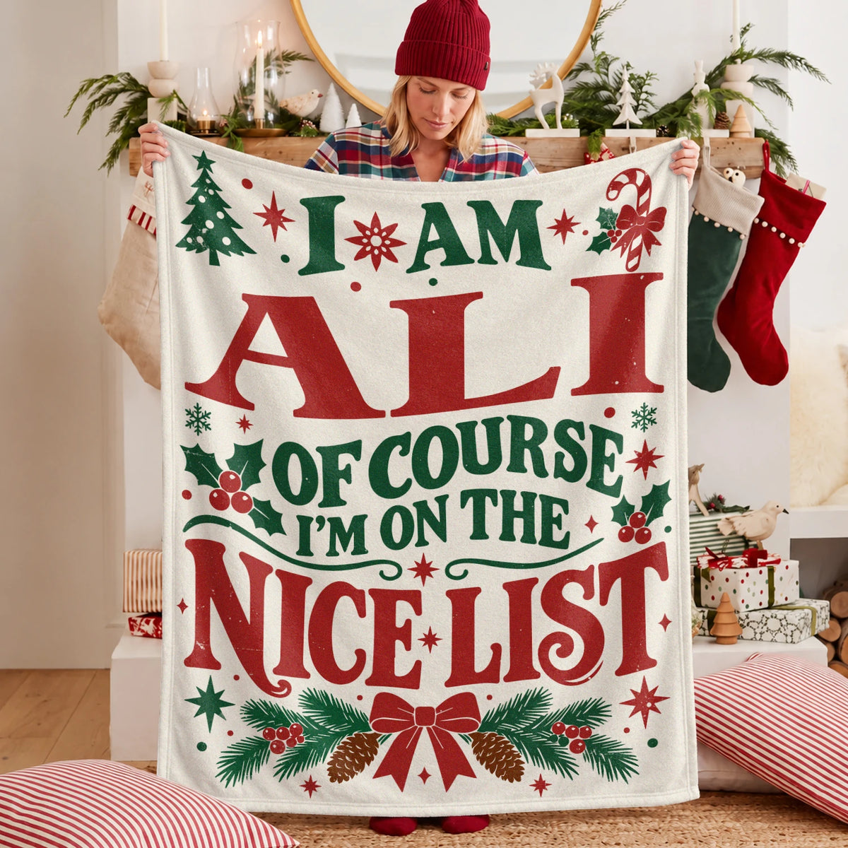I'm Name Of Course I'm On The Nice List Cream Christmas Fleece Blanket ALI 13K1 BK59
