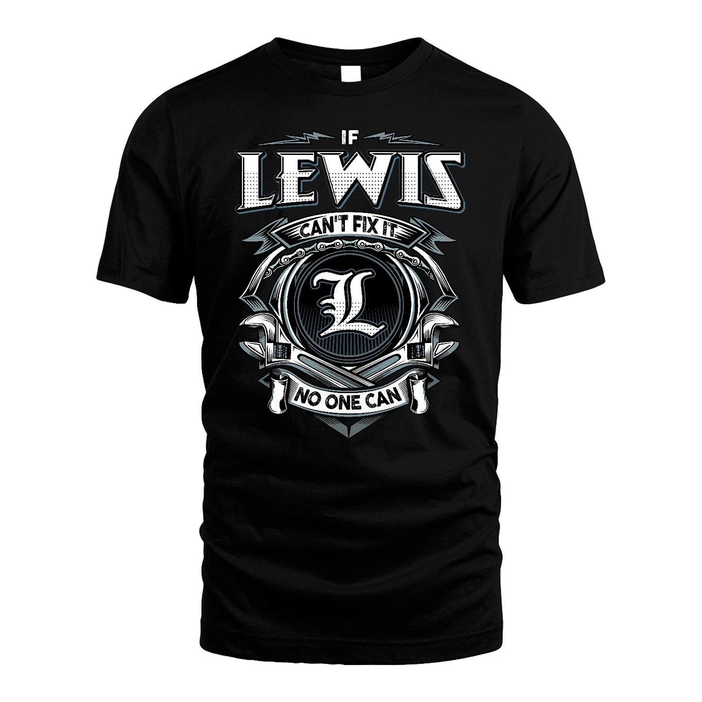 LEWIS 13K1-510 Personalized  "Can’t Fix It No One Can"