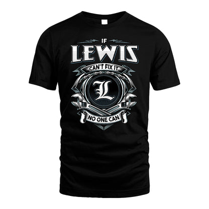 LEWIS 13K1-510 Personalized  "Can’t Fix It No One Can"
