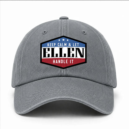 Keep Calm & Let Your Name Handle It Washed Cap ELLEN 13K1 C87PF