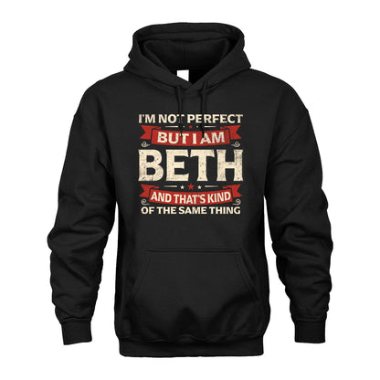 BETH 13K1-566 I'm Not Perfect But I Am...