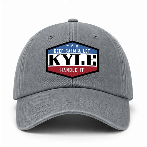 Keep Calm & Let Your Name Handle It Washed Cap KYLE 13K1 C87PF