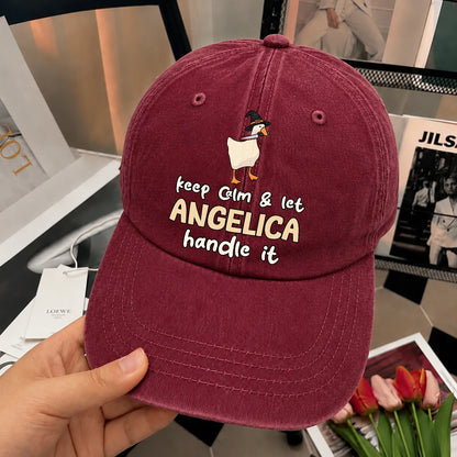 Keep Calm & Let Your Name Handle It Funny Witch Goose Washed Cap ANGELICA 13K1 C128PF