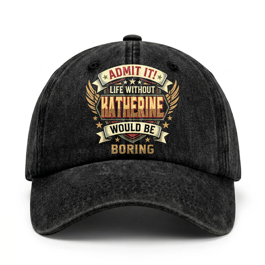 KATHERINE-13K1-C10PF Admit It! Life Without KATHERINE Would Be Boring