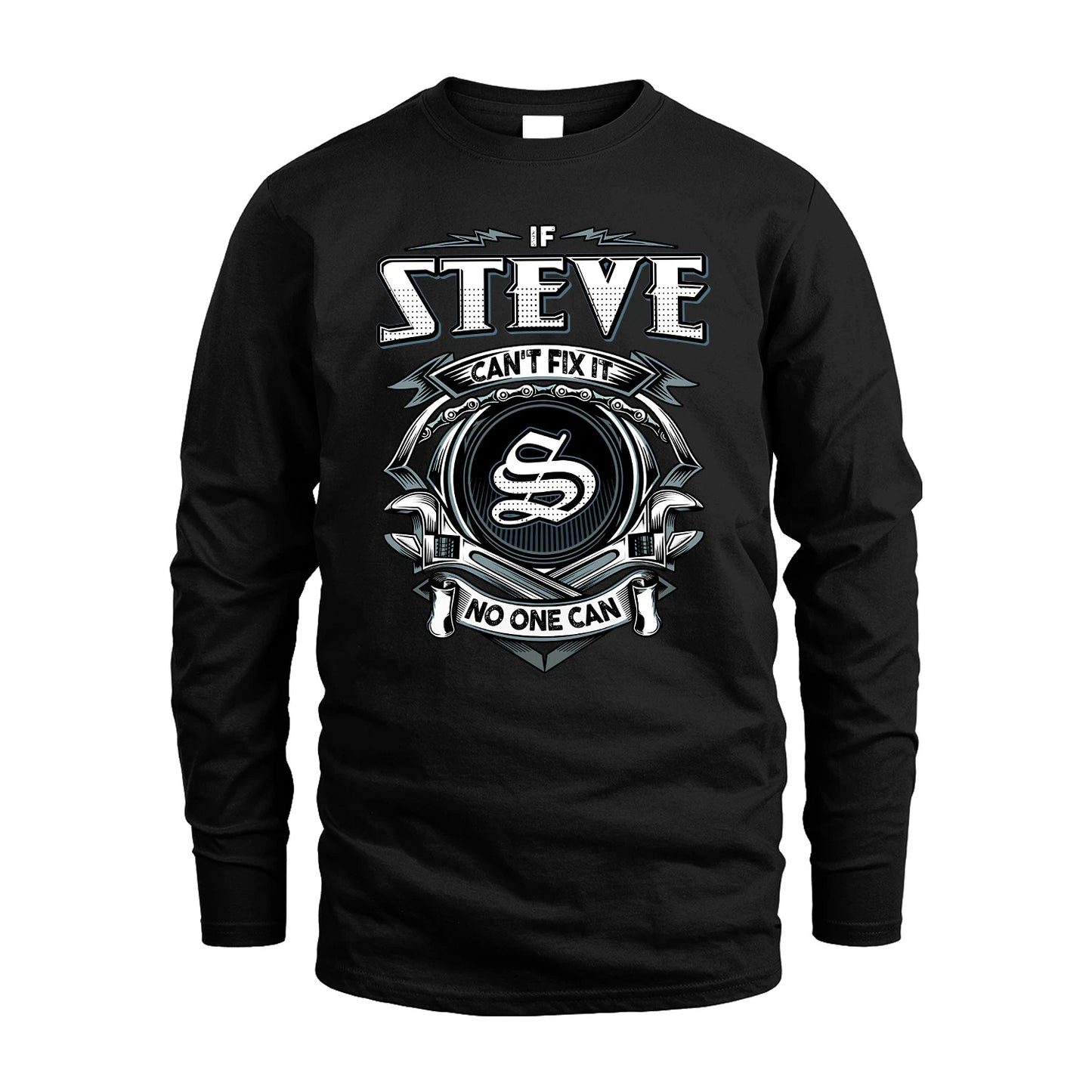 STEVE 13K1-510 Personalized  "Can’t Fix It No One Can"