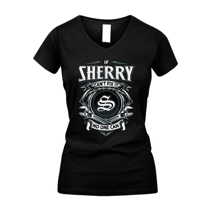 SHERRY 13K1-510 Personalized  "Can’t Fix It No One Can"