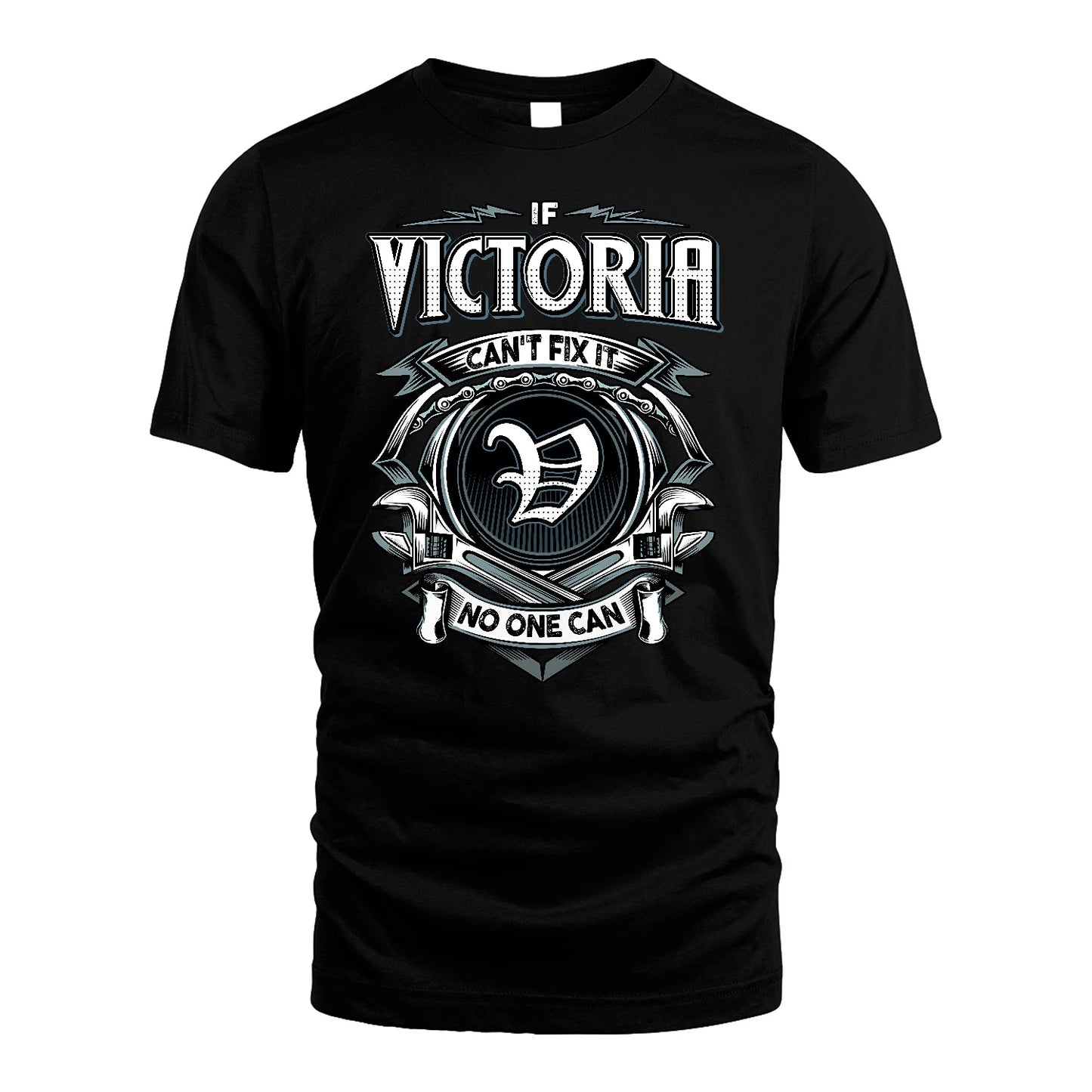 VICTORIA 13K1-510 Personalized  "Can’t Fix It No One Can"
