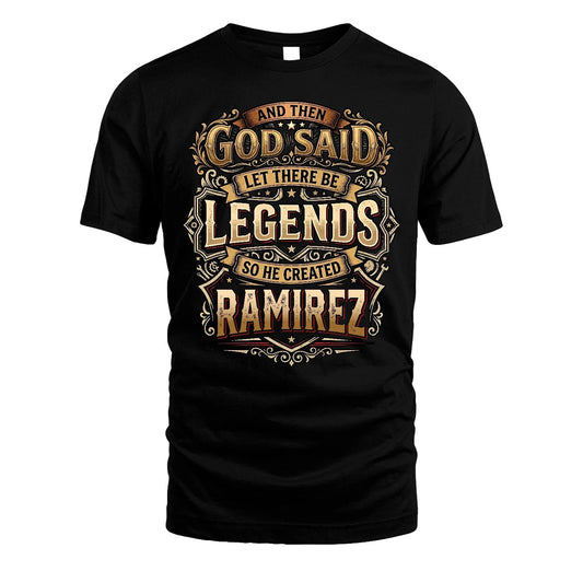 RAMIREZ 13K1-540 And Then God Said Let There Be Legends...
