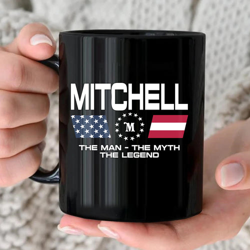 The Man The Myth The Legend Us Flag Mug MITCHELL 13K1 MG23