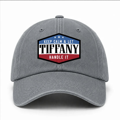 Keep Calm & Let Your Name Handle It Washed Cap TIFFANY 13K1 C87PF