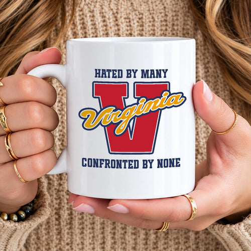 Hated By Many Confronted By None Cool Mug VIRGINIA 13K1 MG16
