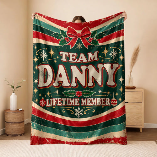 Team Your Name Lifetime Member Christmas Fleece Blanket DANNY 13K1 BK52