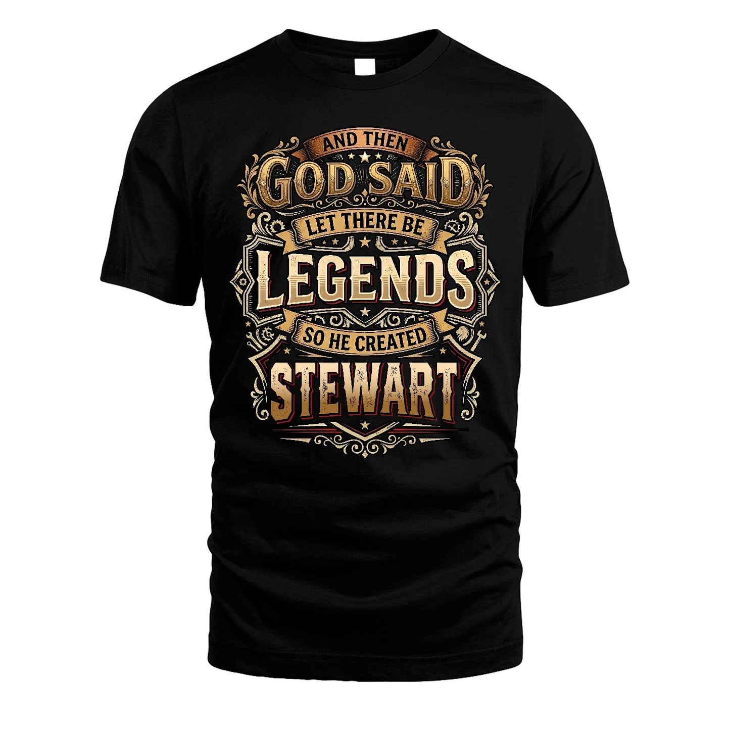 STEWART 13K1-540 And Then God Said Let There Be Legends...