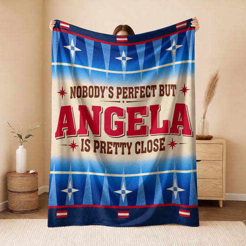 Nobody's Perfect But Your Name Is Close Native American Fleece Blanket ANGELA 13K1 BK57