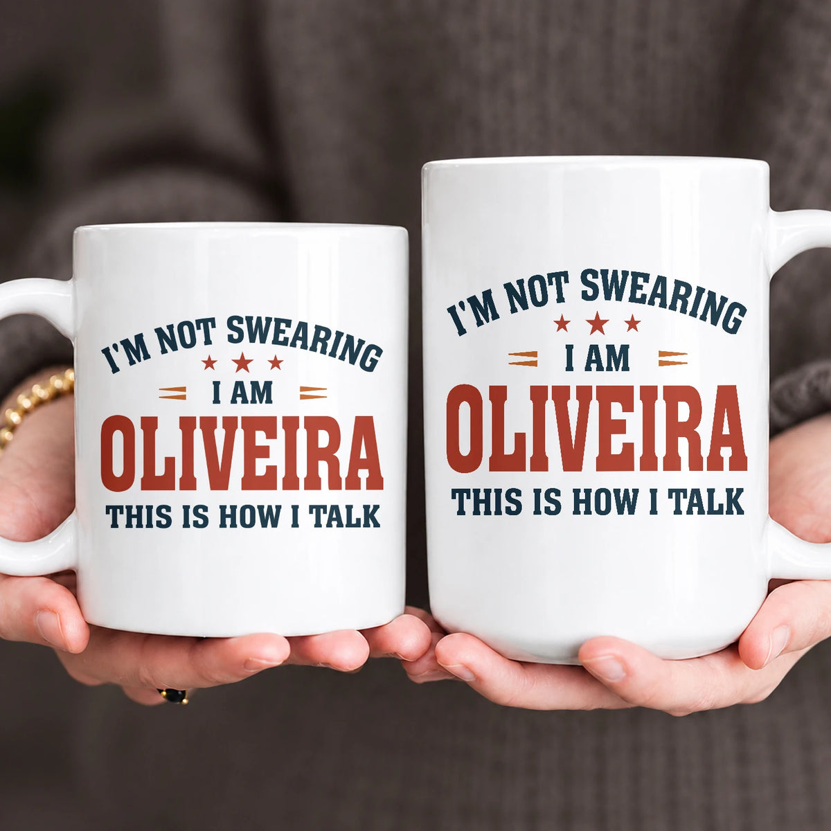 I'm Not Swearing I Am Name This Is How I Talk Funny Mug OLIVEIRA 13K1 MG38