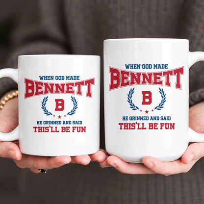 When God Made Your Name Personalized Mug BENNETT 13K1 MG08