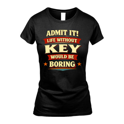 KEY 13K5-503 Admit It Life Without...