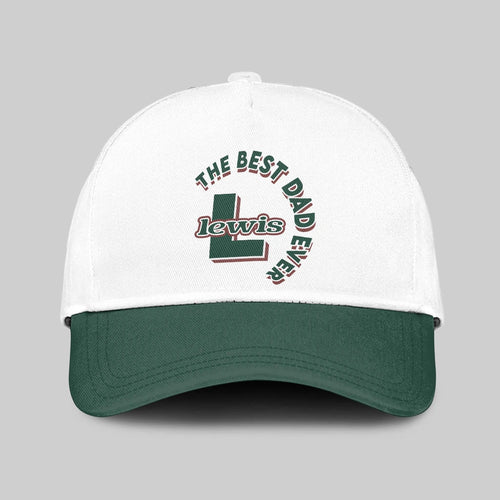 The Best Dad Ever Custom Name Cap LEWIS 13K1 C35PF