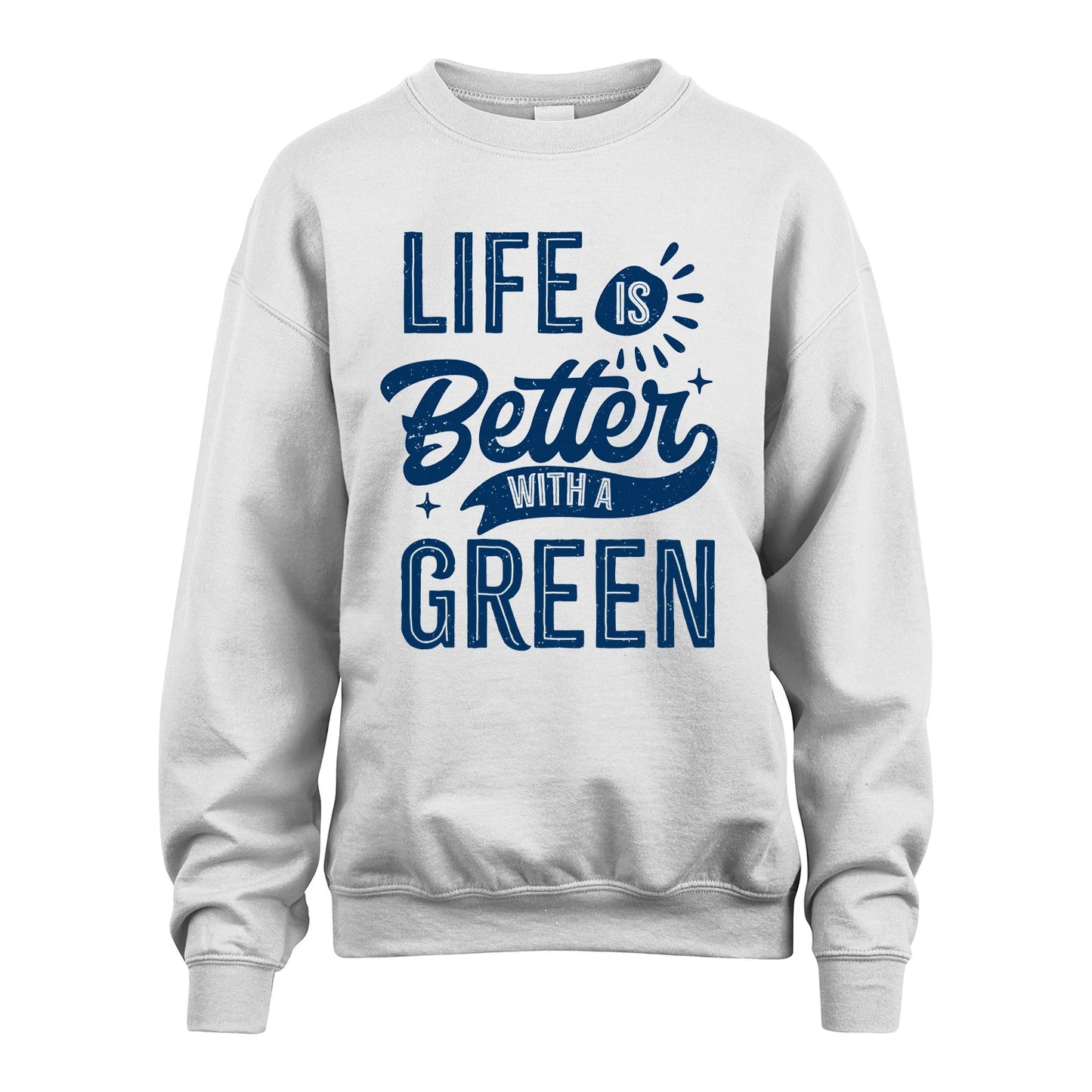 GREEN 13K1-116 Personalized Name Quote T-Shirt Life Is Better With Unisex Gift