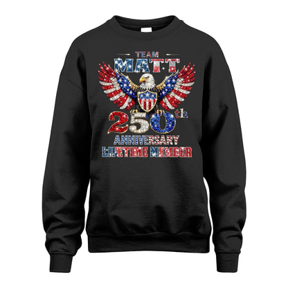 MATT 13K1-523 Personalized "Team...Lifetime Member" America 250 Design