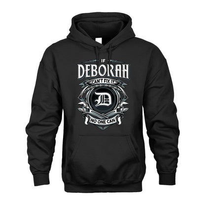 DEBORAH 13K1-510 Personalized  "Can’t Fix It No One Can"