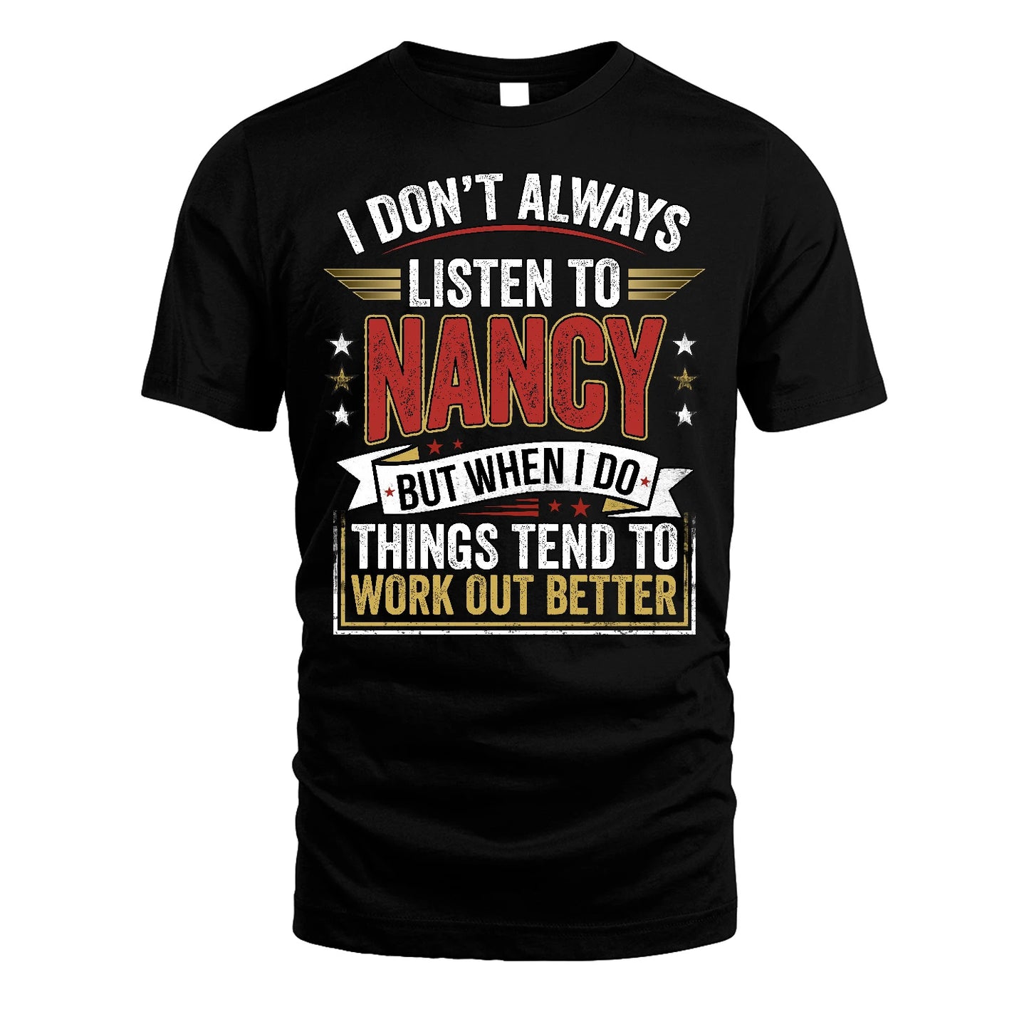 NANCY 13K1-542 I Don't Always Listen To ...
