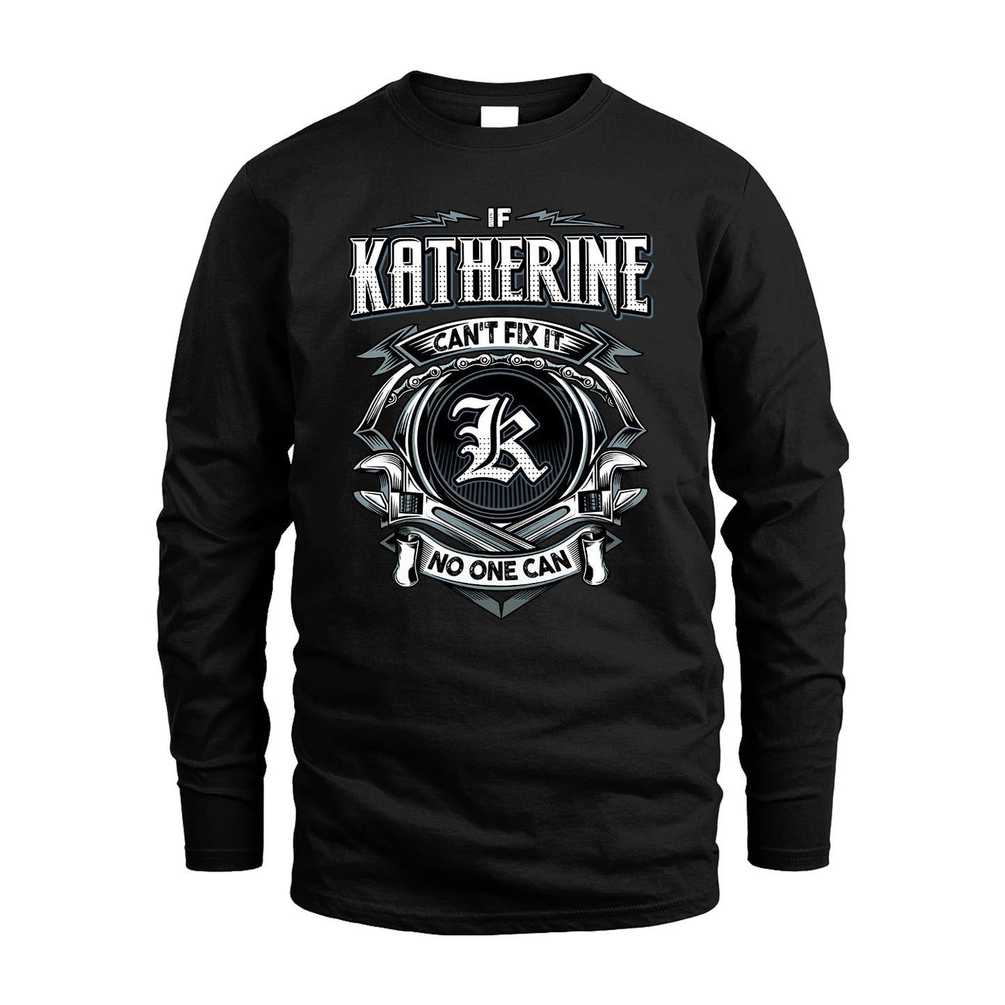 KATHERINE 13K1-510 Personalized  "Can’t Fix It No One Can"