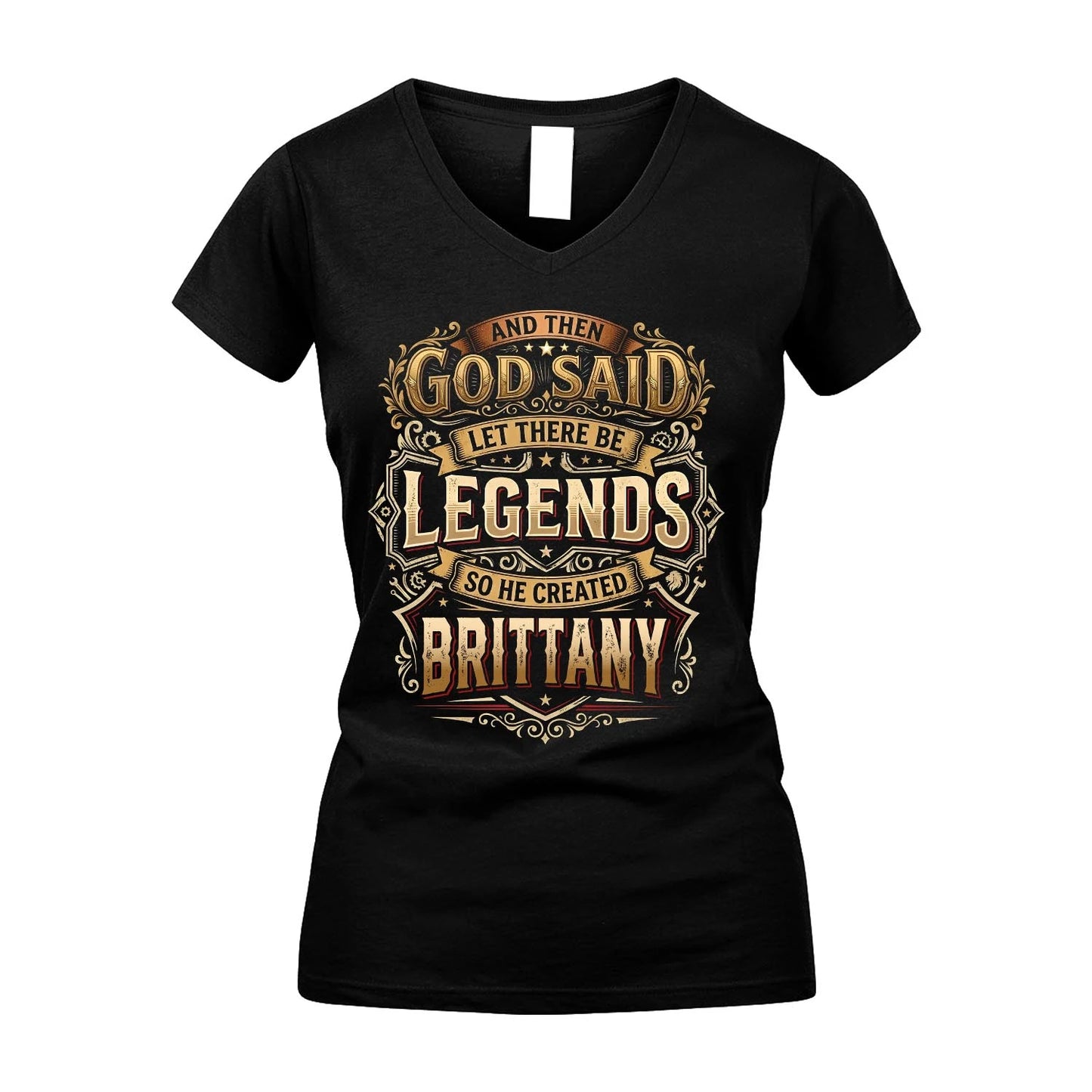 BRITTANY 13K1-540 And Then God Said Let There Be Legends...