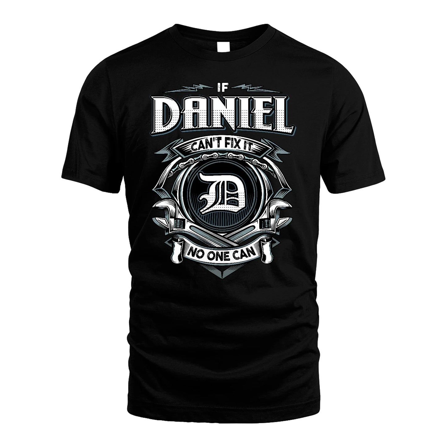 DANIEL 13K1-510 Personalized  "Can’t Fix It No One Can"