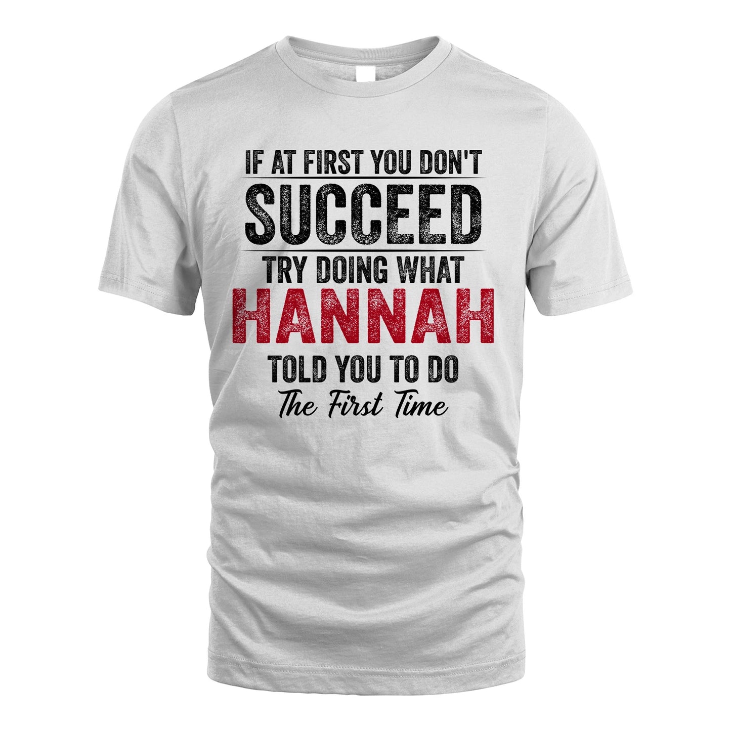 HANNAH 13K1-357 If At First You Don't Succeed...