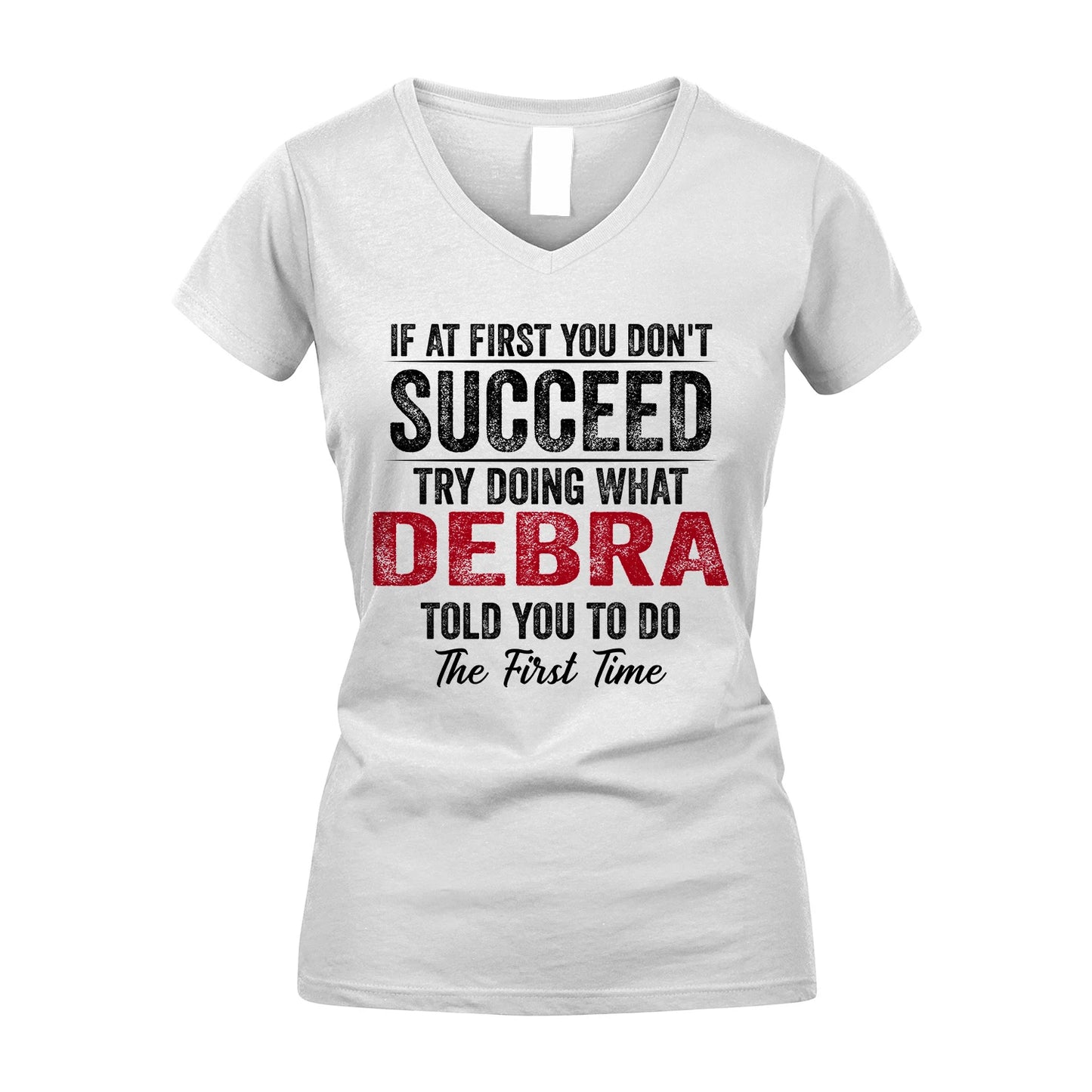 DEBRA 13K1-357 If At First You Don't Succeed...
